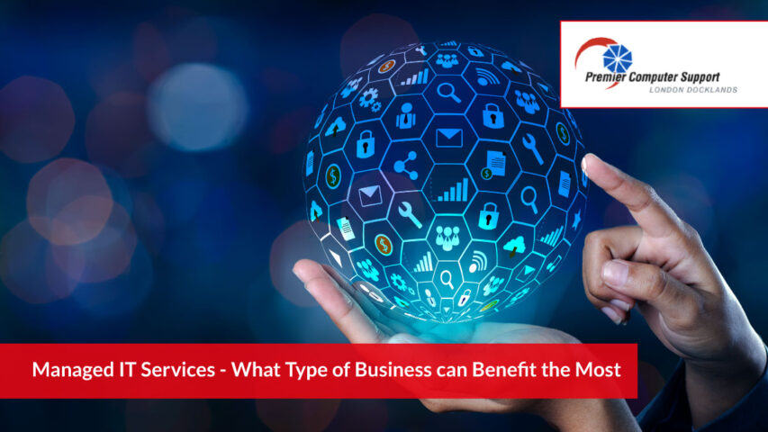 Managed IT Services - What Type of Business can Benefit the Most