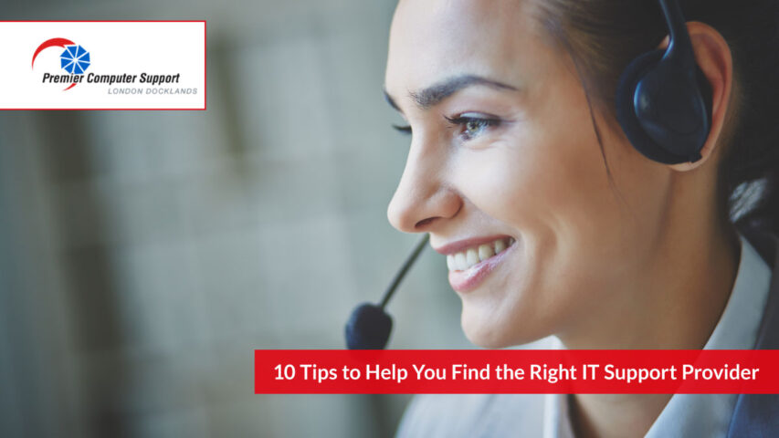 10 Tips to Help You Find the Right IT Support Provider