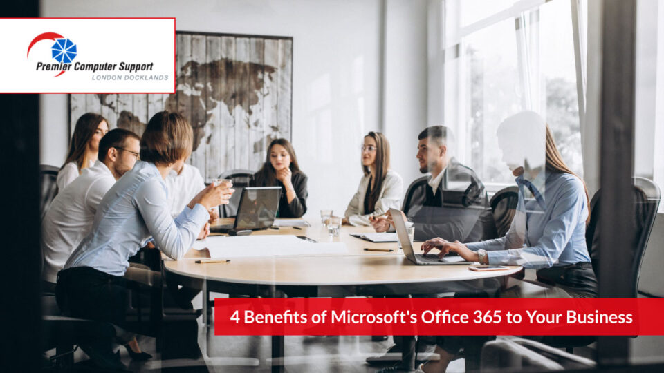 4 Benefits of Microsoft's Office 365 to Your Business